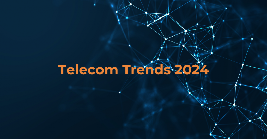 Telecom Trends 2024